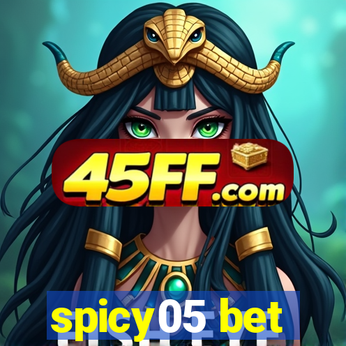 spicy05 bet
